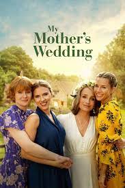 Movie My Mother's Wedding