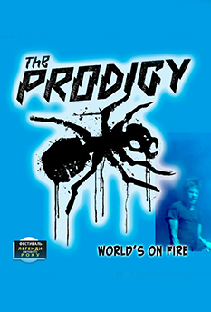 Фильм The Prodigy: World's on Fire