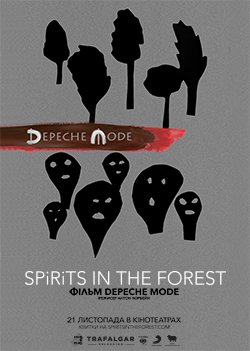 Фільм Depeche Mode: SPIRITS IN THE FOREST